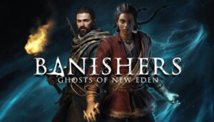 Banishers: Ghosts of New Eden — DONTNOD