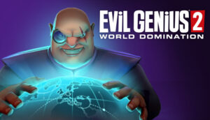 Evil Genius 2 — Rebellion